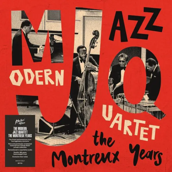 Pochette d'album aux couleurs rouge et noire représentant trois musiciens jouant du piano, de la contrebasse et du vibraphone. Le texte en gras indique Modern Jazz Quartet, the Montreux Years et Jazz Quartet.