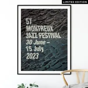 Une Affiche Guillaume "SupaKitch" Grando, 2023, Édition Limitée, encadrée, affiche "57 Montreux Jazz Festival, 30 June - 15 July 2023" en blanc gras sur une eau sombre et ondulante, avec l'étiquette Édition Limitée en haut à droite.