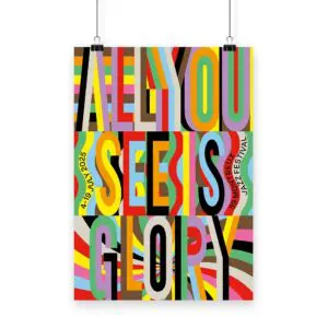 L'affiche Lakwena, 2025 présente des lettres audacieuses et colorées qui se chevauchent et épellent ALL YOU SEE IS GLORY, sur des fonds vibrants et ondulés. Les détails de l'événement - 4-19 juillet 2025 et 39e Festival de Jazz de Montreux - apparaissent verticalement sur l'affiche.