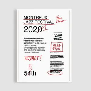 Affiche Restart par Valeria Pernice : Une affiche blanche du Festival de Jazz de Montreux avec des modifications manuscrites en noir et rouge, "2020" remplacé par "2021", "Restart !" en rouge, et les dates de l'événement encerclées du 2 au 17 juillet 2021.