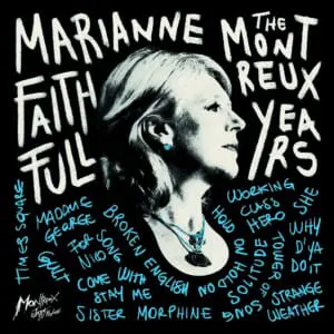 Marianne-Faithfull-The-Montreux-Years-Double-Vinyl.jpg Photo de profil en noir et blanc de Marianne Faithfull avec les titres des chansons écrits à la main et "Marianne Faithfull : The Montreux Years" en gras - idéal pour la collection Marianne Faithfull, The Montreux Years, Double Vinyle de tout fan.